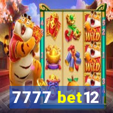 7777 bet12